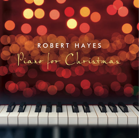 $15 Donation (Includes ROBERT HAYES Piano for Christmas CD)